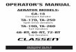 OPERATOR’S MANUAL - Classen · OPERATOR’S MANUAL AERATOR MODELS: CA-18 Compact Aerator TA-17D, TA-25D Split Drive Aerators TA-19D, TA-26D Turf Aerators 48-RT, 60-RT, 72-RT Tow