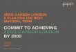 COMMIT TO ACHIEVING ZERO-CARBON LONDON BY 2050 · OUTCOMES EMISSIONS 1.2–3.6 megatonnes estimated emissions savings (MtCO2) maximising solar by 2031 CAPACITY 150,000 installations