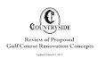 Review of Proposed Golf Course Renovation Concepts … - Schulties Countryside Presentation March 9...Partial Southeast Florida Client List o Adios Golf Club (Palmer) Coconut Creek
