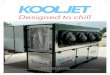 Designed to chill - KOOLJET · Business View Magazine recently spoke with KoolJet Vice President, J.D. Wasir, and President/CEO, Pat Occhicone, about their thriving company and the