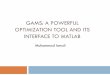 GAMS: A Powerful Optimization tool and its interface to matlabbbcr.uwaterloo.ca/~m6ismail/CoNET/Slides/GAMS.pdf · GAMS Structure and MATLAB Interface GAMS Input File (name.gms) GAMS