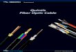 Quintis Fiber Optic Cable · Simplex Fibre Optic Patch Cable Fire Retardant Internal Use Standard Length Other diameters are available upon request. Features Choice of fibre types