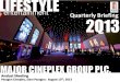 LIFESTYLE entertainment Quarterly Briefing 2Q13major.listedcompany.com/misc/quarterly/20130814... · Captain America: The Winter Soldier Godzilla Maleficent Robopocalypse Transformer