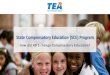 State Compensatory Education (SCE) Program. State Compensator… · State Compensatory Education (SCE or Comp Ed): The goal of the SCE program is to provide additional resources to