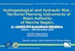 Hydrogeological and Hydraulic Risk - Territorial Planning ... · Piano di Gestione del Rischio di Alluvioni Flood Risk Management Plan P.G.R.A. European law National law Planning