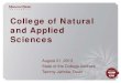 College of Natural and Applied Sciences...• The College of Natural and Applied Sciences at Missouri State University seeks to be recognized regionally and nationally for teaching,