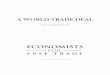 A WORLD TRADE DEAL - Economists for Free Trade › wp-content › uploads › 20… · focus of leaving the EU and embracing global free trade under World Trade Organisation (WTO)