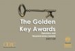 The Golden Key Awards Key Awards … · The Golden Key Awards (GKA), have become a prominent event in the Access to Information community in South Africa, with the awards ceremony