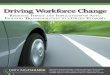 Driving Workforce Change · Driving Workforce Change. Regional Impact and Implications of Auto Industry Transformation to a Green Economy. This project was supported by a grant from