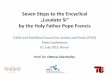 Seven Steps to the Encyclical „Laudato Si“ by the Holy Father … · 2019-11-15 · Prof. Dr. Ottmar Edenhofer . The Current Global Crisis: Climate Change, Poverty and Injustice