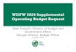8. WDFW 2020 Supplemental Budget Request 7.24 - wdfw.wa.gov · Appropriated $8.5 M in FY 21, spread proportionally. 10 FY 21 FY 22 FY 23 Conserve species and habitat $742 K $1.7 M