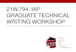 21W.794: IAP GRADUATE TECHNICAL WRITING … › courses › comparative-media-studies...for the significance of the results and might make recommendations 1 Adapted from John Swales
