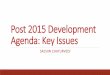 Post 2015 Development Agenda: Key Issues Chaturvedi.pdf* Brisbane G 20 is going to address issues related to the reforms of WB/IMF, deepening international cooperation on taxes and