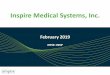 Inspire Medical Systems, Inc. · Patients typically recover quickly and resume normal activities in just a few days System activation occurs 30 days after implantation Patient controls