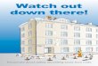 Watch out down there! - Byggnads · Watch out down there! A brochure about safely shovelling snow from roofsEn broschyr om säker snöskottning från tak . ... worthy workmates. The