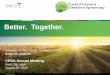 Better. Together. - CPDA · ©CropLife America 2014 1 Better. Together. Remarks—Chris Novak, President & CEO CropLife America CPDA Annual Meeting Park City, Utah August 20, 2019