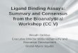 Ligand Binding Assays: Summary and Consensus from the ...bioanalysisforum.jp › ...5thJBFS › ...consensusjbf.pdf · •When biomarker data will be used to support EFFICACY (not