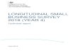 LONGITUDINAL SMALL BUSINESS SURVEY 2018 (YEAR 4) · 2019-06-26 · Longitudinal Small Business Survey 2018 (Year 4): Technical Report 3 2. Overview of survey method Questionnaire