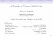 A Topological Theory of Rod Stirring · Thurston–Nielsen classiﬁcation theorem ϕis isotopic to a homeomorphism ϕ0, where ϕ0 is in one of the following three categories: 1