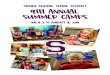 Sidney Central School District 9th Annual Summer Camps · Sidney Central School District Summer Camps Monday, July 8 - Friday, August 16 CAMP SCHEDULE ADDITIONAL OPTIONS SUMMER CAMP