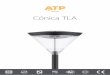 Cónica TLA...Designed and manufactured integrally by ATP in Europe ptimized Energetic Eficiency ATP LIGHTING INTERNATIONAL, S.A. Zollikerstrasse 249 8008 urich (Switzerland)