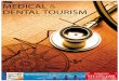 medical dental tourism - Mediaplanetdoc.mediaplanet.com/all_projects/2625.pdf · Breast augmentation that costs €5,000 here can cost as little as €2,500 abroad. With 20,000 people