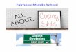 About Coping Skills - Baldwin County Public Schools · I can use my coping skills and get through this. I can learn fromthis and it will be easiernexttime. Keep calm and carry on
