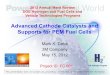 Advanced Cathode Catalysts and Supports for PEM Fuel Cells · 1 Advanced Cathode Catalysts and Supports for PEM Fuel Cells Mark K. Debe . 3M Company . May 15, 2012 . Project ID: FC