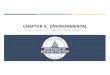 CHAPTER 4: ENVIRONMENTAL - DOA HomeCh4) Full Slides.pdf · • Part 1 Environmental Review Record (Attachment 4-I) • Statutory Checklist (Attachment 4-C) • Part 2 Environmental