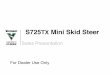 Sales Presentation - Vermeer Australia · S725TX Mini Skid Steer Sales Presentation For Dealer Use Only