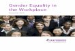 Gender Equality in the Workplace - Cloudinaryres.cloudinary.com/.../files/Fairygodboss2016WomenintheWorkplace… · Fairygodboss data p ro ves - perh ap s unsurp risingly - that there