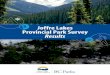 ˘ Joffre Lakes Provincial Park Survey R PRResults › ... › joffre_lks › docs › joffre-lakes... · ` Funds should support local Search and Rescue; and ` Displacement may occur,