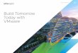 VMware: Build Tomorrow Today · Blockchain Digital Foundation remotely in the cloud, such as software updates and learning model upgrades. A scalable, highly resilient, cloud-based