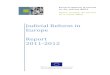 Judicial Reform in Europe Report 2011-2012 - ENCJ · ENCJ Project 2011-2012 Judicial Reform in Europe 2 1. INTRODUCTION Reform of the judiciary is a matter of special interest for