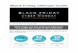 Black Friday Ultimate Guide - IRP Commerce...1 Black Friday Ultimate Guide By Leanne Blair, 05 August 2019 Black Friday last year peaked at eight times an average day’s trade for