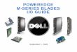 POWEREDGE M-SERIES BLADES I/O GUIDEi.dell.com/sites/doccontent/business/smb/sb360/en/documents/pow… · Gb/10GbE, 4/8Gb FC, 20/40Gb IB. Fabric A. 2. Reserved for GbE LOMs. Fabric