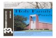 Holy Family€¦ · Holy Family Parish PARISH MISSION STATEMENT Led by the spirit and example of the Holy Family, our parish community embrac-es as its mission the salvation of all