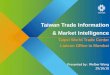 Taiwan Trade Information & Market Intelligence › wp-content › uploads › 2018 › 10 › ... · COMPUTEX Food Taipei •May 28 – June 1 •4 Halls in Taipei •About 1,600
