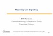 Modeling Cell Signaling - cnls.lanl.gov › external › qbio2018 › Slides › ... · Modeling Cell Signaling Bill Hlavacek Theoretical Biology & Biophysics Group Theoretical Division