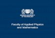 Faculty of Applied Physics and Mathematics › teaching › service › erasmus › GU… · Faculty of Applied Physics and Mathematics 7 Departments: Department of Nonlinear Analysis