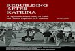 Rebuilding AfteR KAtRinA - Berkeley Law · Rebuilding After Katrina: A Population-Based Study of Labor and Human Rights in New Orleans workers in different sites in New Orleans and