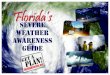 Our 2017 Severe Weather Awareness Guide...This Severe Weather Awareness Guide contains valuable information on how you and your family can remain safe in an emergency. Our number one
