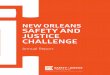 NEW ORLEANS SAFETY AND JUSTICE CHALLENGE - Home - City … · New Orleans Safety and Justice Challenge Annual Report 2 Until recently, New Orleans led the nation in urban jail incarceration