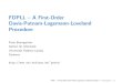 FDPLL { A First-Order Davis-Putnam-Logemann-Loveland Procedureusers.rsise.anu.edu.au/.../slides/IJCAI-2001-FDPLL.pdf · DPLL: Successfully used for propositional logic FDPLL: New