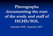 Photographs documenting the start of the study and staff ...€¦ · Photographs documenting the start of the study and staff of HCHS/SOL September 2006 September 2006 -- September