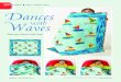 pattern easy • Project Linus Dances Waves€¦ · pattern easy • Project Linus Float your boat in calm seas Dances Waveswith. This is the twelfth pattern Quiltmaker has published