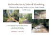 A Method for Restoring Stability to Incised Stream ... · A Method for Restoring Stability to Incised Stream Channels by Bill Zeedyk ... Meandering Method—letting the river do the