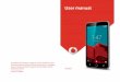 Vodafone-Smart-Prime-6-VF 895N UM EN 20150318€¦ · allows you to quick access to your personalized news and social networks, You could set by touching Settings > Display > Favourite