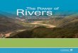 Rivers The Power of - The Nature Conservancy · 10 THE POWER OF RIVERS In an in-depth investigation of three river basins to ground-truth our methods, we found that Hydropower by