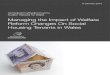 Managing the Impact of Welfare Reform Changes on Social ... · 8 Managing the Impact of Welfare Reform Changes On Social Housing Tenants in Wales b The household benefit-cap – imposing
